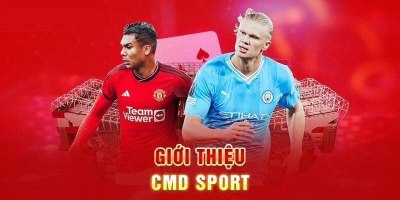 Giới thiệu chung về CMD Sport Jun88